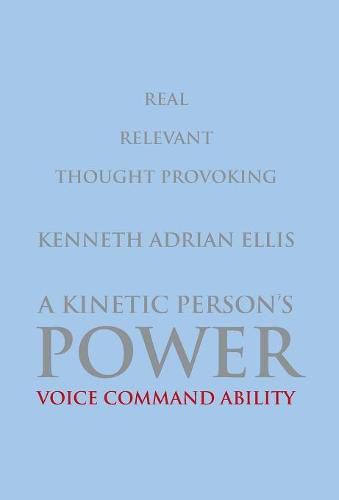 Cover image for A Kinetic Person's Power: Voice Command Ability