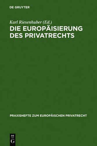 Cover image for Die Europaisierung des Privatrechts