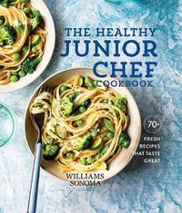 Cover image for The Healthy Junior Chef Cookbook