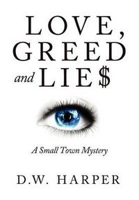 Cover image for Love, Greed and Lie$