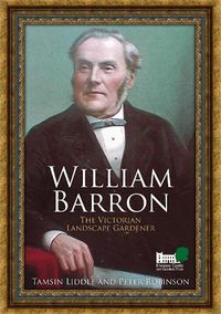 Cover image for William Barron: The Victorian Landscape Gardener