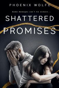 Cover image for Shattered Promises