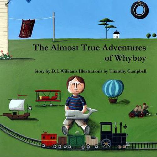 Cover image for The Almost True Adventures of Whyboy