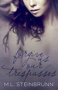 Cover image for Forgive Us Our Trespasses