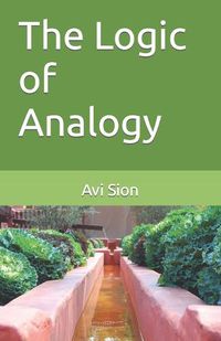 Cover image for The Logic of Analogy