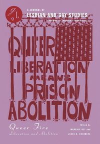 Cover image for Queer Fire: Liberation and Abolition