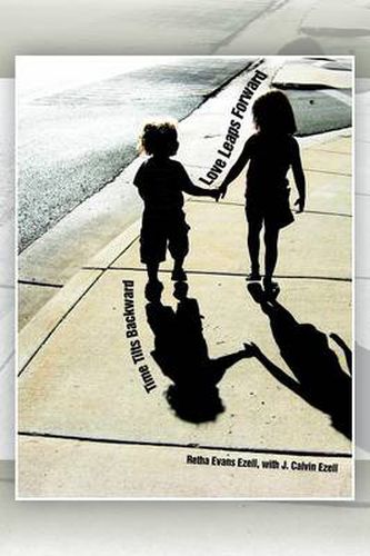 Cover image for Love Leaps Forward: Time Tilts Backward