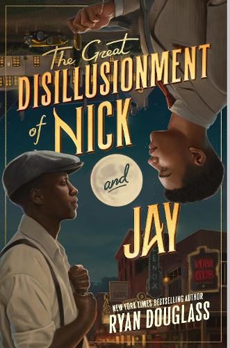 Cover image for The Great Disillusionment of Nick and Jay