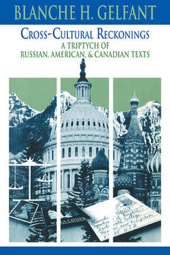 Cover image for Cross-Cultural Reckonings: A Triptych of Russian, American and Canadian Texts
