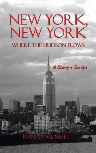 Cover image for New York, New York: Where the Hudson Flows