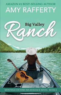 Cover image for Big Valley Ranch: Montana Country Inn Romance Novel. Book 3