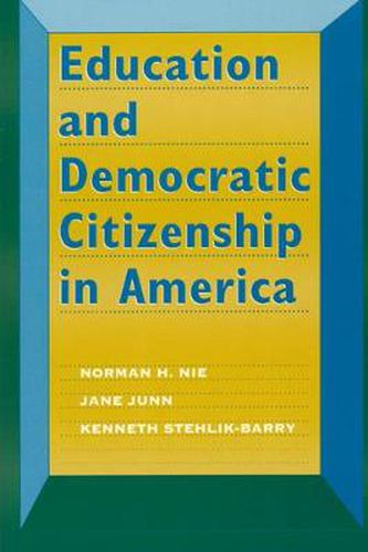 Cover image for Education and Democratic Citizenship in America