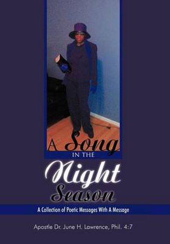 Cover image for A Song in the Night Season: A Collection of Poetic Messages With A Message