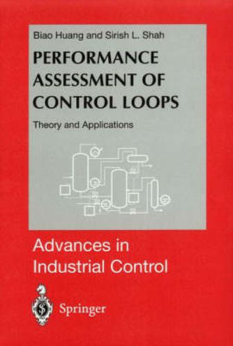 Cover image for Performance Assessment of Control Loops: Theory and Applications
