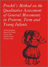 Cover image for Prechtl's Method on the Qualitative Assessment of General Movements in Preterm, Term and Young Infants