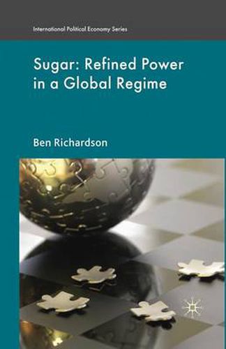 Cover image for Sugar: Refined Power in a Global Regime