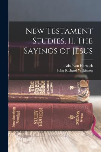 Cover image for New Testament Studies, II. The Sayings of Jesus