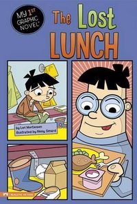 Cover image for Lost Lunch (My First Graphic Novel)