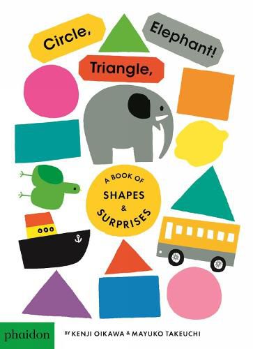 Cover image for Circle, Triangle, Elephant!: A Book of Shapes & Surprises