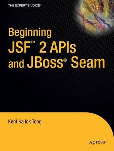 Cover image for Beginning JSF (TM) 2 APIs and JBoss (R) Seam