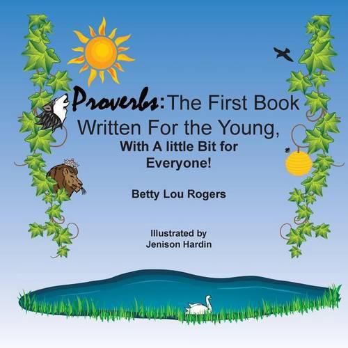 Proverbs: The First Book Written For the Young