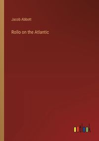 Cover image for Rollo on the Atlantic