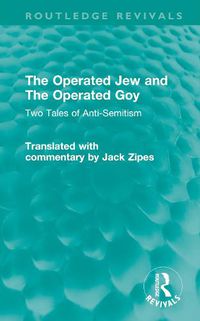 Cover image for The Operated Jew and The Operated Goy