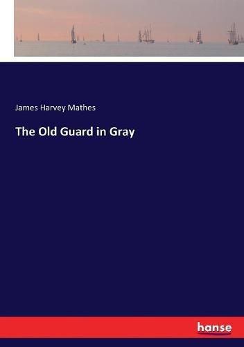 Cover image for The Old Guard in Gray