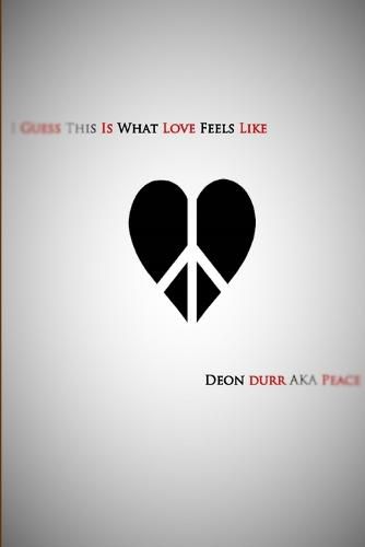 Cover image for I Guess This Is What Love Feels Like