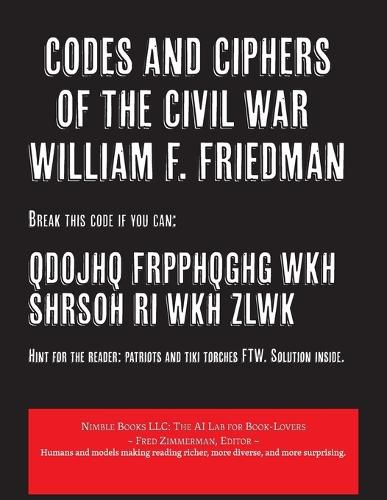 Codes and Ciphers of the Civil War