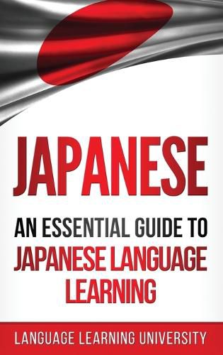 Cover image for Japanese: An Essential Guide to Japanese Language Learning