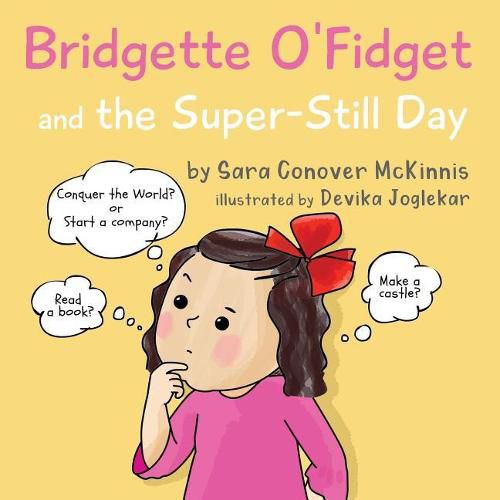 Cover image for Bridgette O'Fidget and the Super Still Day