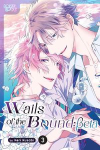 Cover image for Wails of the Bound: Beta, Volume 3