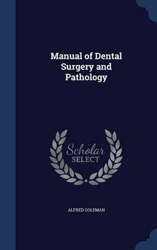 Cover image for Manual of Dental Surgery and Pathology