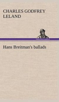 Cover image for Hans Breitman's ballads