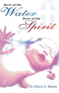 Cover image for Born of the Water Born of the Spirit