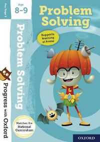 Cover image for Progress with Oxford:: Problem Solving Age 8-9