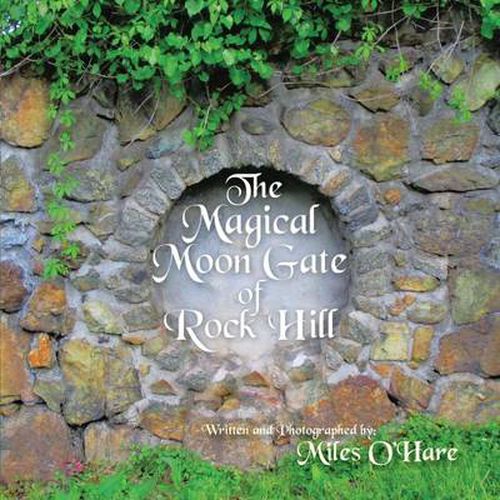 Cover image for The Magical Moon Gate of Rock Hill