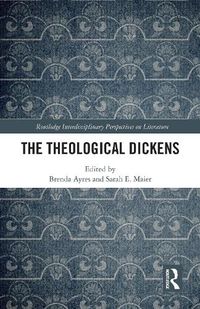 Cover image for The Theological Dickens