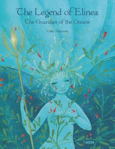 Cover image for The Legend of Elinea: the Guardian of the Oceans