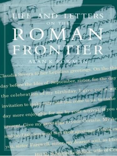 Cover image for Life and Letters from the Roman Frontier