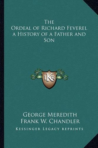 Cover image for The Ordeal of Richard Feverel a History of a Father and Son