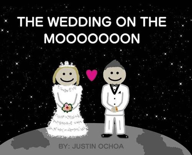 Cover image for The Wedding on the Mooooooon