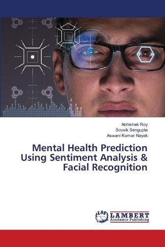 Cover image for Mental Health Prediction Using Sentiment Analysis & Facial Recognition