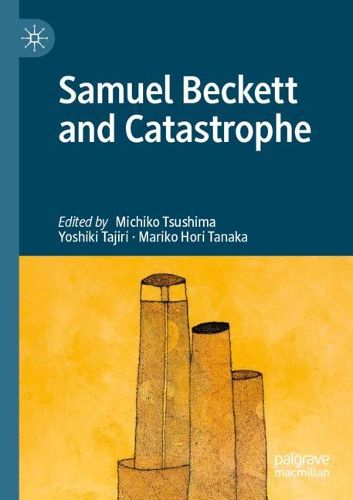 Cover image for Samuel Beckett and Catastrophe
