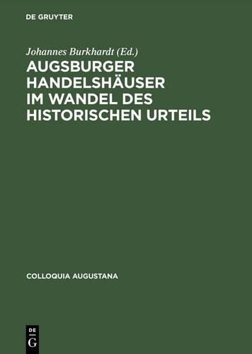 Cover image for Augsburger Handelshaeuser Im Wandel DES Historischen Urteils