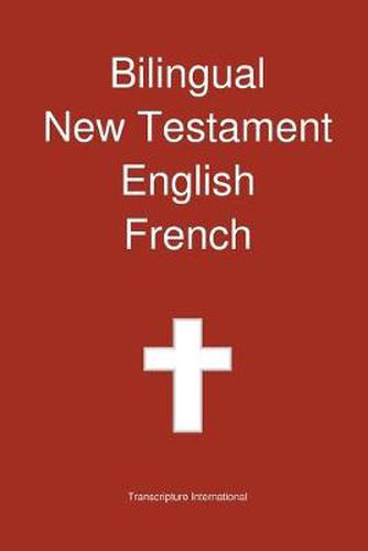 Cover image for Bilingual New Testament, English - French