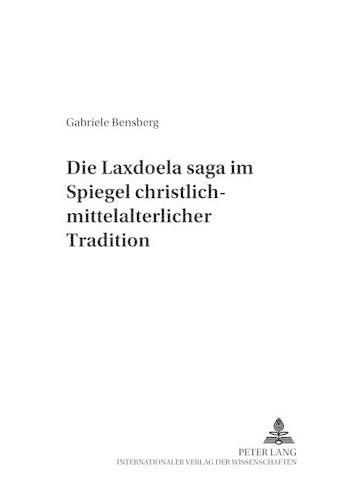 Cover image for Die Laxdoela Saga Im Spiegel Christlich-Mittelalterlicher Tradition