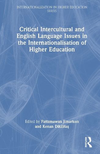 Cover image for Critical Intercultural and English Language Issues in the Internationalisation of Higher Education