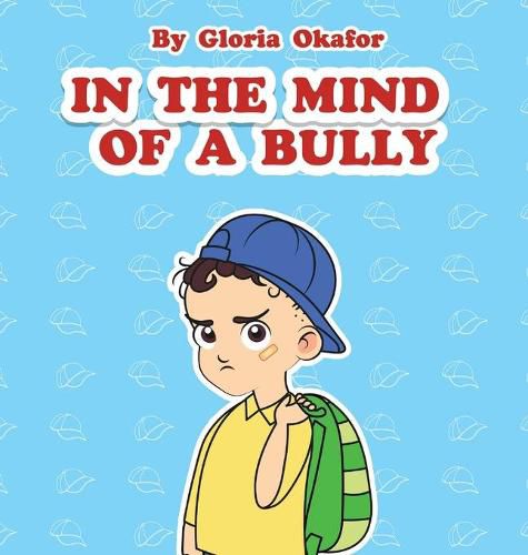 Cover image for In the Mind of a Bully